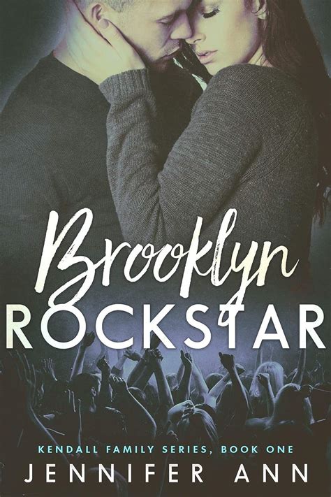 Brooklyn Rockstar (Kendall Family Book 1) - Kindle edition by Ann ...