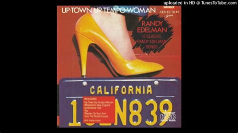 Randy Edelman The Uptown Uptempo Woman Youtube