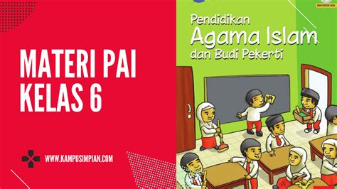 Rangkuman Materi PAI Lengkap Kelas 6 K13 Revisi Terbaru