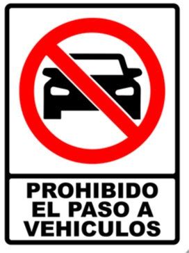 Prohibido El Paso A Vehiculos Afa Rotulos Tienda