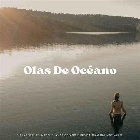 Día Laboral Relajado Olas De Océano Y Música Binaural Motivante