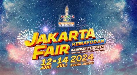 Pekan Raya Jakarta Berikut Jadwal Konser Musik Jakarta Fair 2024