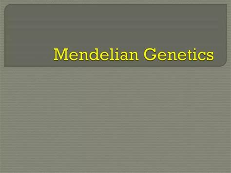 Ppt Mendelian Genetics Powerpoint Presentation Free Download Id 3816666