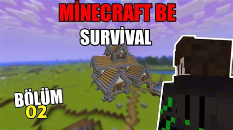 SONUNDA EVİMİZİ YAPIYORUZ Minecraft Survival Bölüm 2 MCBE MCPE