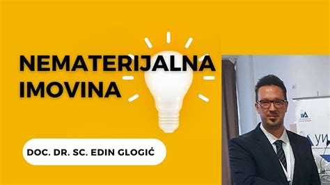 Doc dr sc Edin Glogić NEMATERIJALNA IMOVINA YouTube