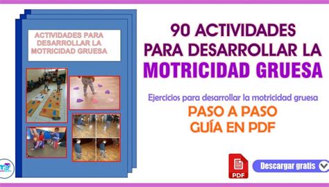 Actividades Para Desarrollar La Motricidad Gruesa Learning Activities