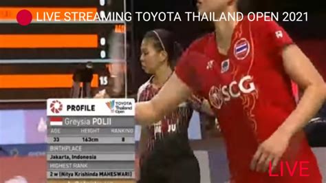 Live Streaming Siaran Langsung Toyota Thailand Open 2021 Babak Perempat