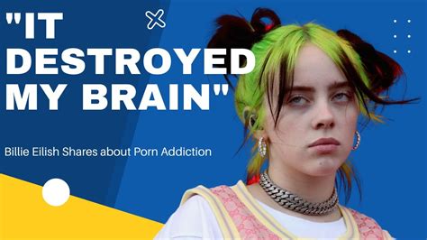 Billie Eilish Shares Her Story Of The Impact Of Pornography On The Howard Stern Show Youtube