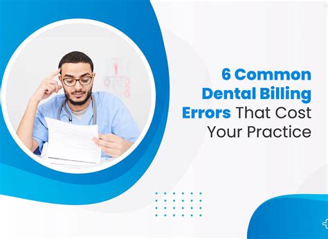 Six Common Dental Billing Errors That Cost Your Practice Capline