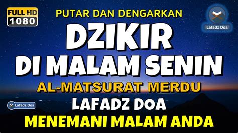 DZIKIR Di MALAM SENIN PENGANTAR TIDUR Dzikir Malam Sebelum Tidur