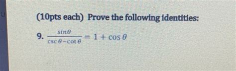 Solved Pts Each Prove The Following Identities Sin Csc