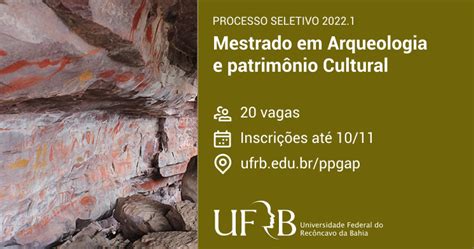 UFRB abre seleção para mestrado em Arqueologia e Patrimônio Cultural