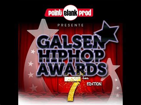 GALSEN HIP HOP AWARDS 7em EDITION VENDREDI 03 DÉCEMBRE 2021 2STV