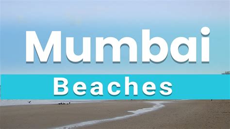 Top 7 Beaches to Visit in Mumbai | India - English - La Vie Zine