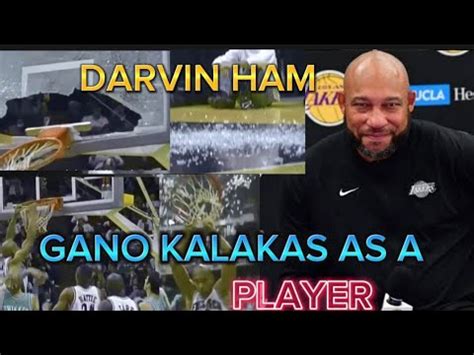 Ng Sirain Ni Darvin Ham Ang Backboard Gano Nga Ba Sya Kalakas Na