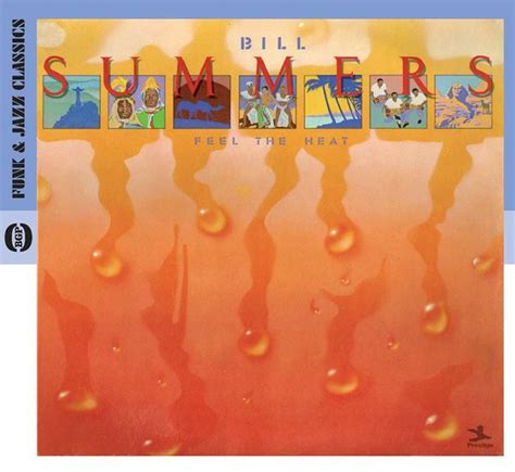 Bill Summers Feel The Heat 2010 Cd Discogs