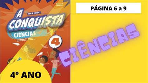 Correção do Livro A Conquista CIÊNCIAS Pág 6 a 9 4º Ano YouTube