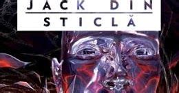 Despre Nimicuri Si Alte Fantezii Jack Din Sticla Un Sf Popular