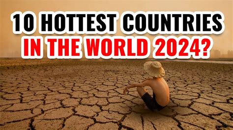 Hottest Countries In The World Youtube