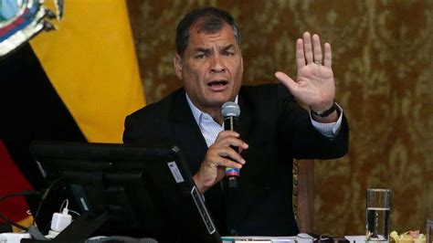 Corte Ecuatoriana Pedirá A Interpol El Arresto De Rafael Correa