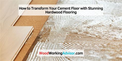 how to install hardwood flooring on cement