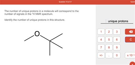 Solved The Number Of Unique Protons In A Molecule Will Chegg