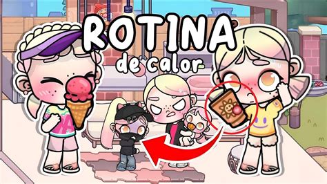 Rotina Um Dia De Calor Avatar World Rotina E Hist Rias World