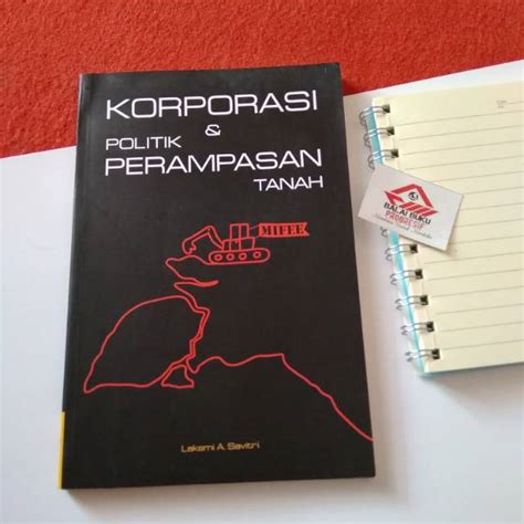 Jual Korporasi Dan Politik Perampasan Tanah Laksmi A Savitri Shopee