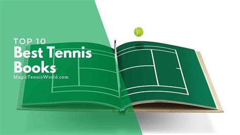 Read To Succeed Top 10 Best Tennis Books For Every Player