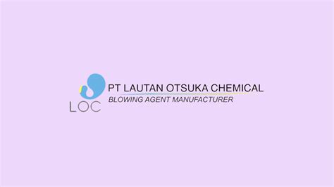 Lowongan Kerja Pt Lautan Otsuka Chemical