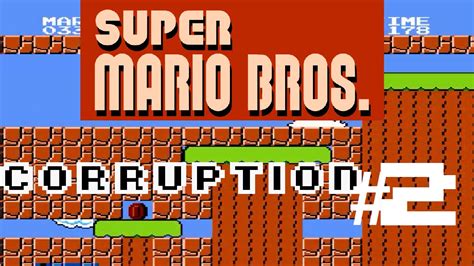 Corruption Super Mario Bros Youtube