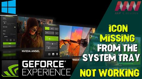 How To Fix The Nvidia Geforce Experience Icon Missing From The System Tray Or The Not Working