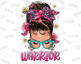 Breast Cancer Warrior Messy Bun Png Sublimation Design Breast Cancer