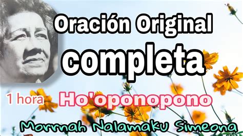 Oracion Completa Morrnah Nalamaku Simeona Ho Oponopono Oracion Divino