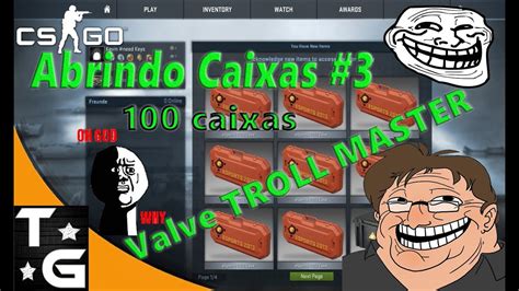 CSGO Abrindo 100 Caixas 3 A VALVE Me Trollou Open 100 Cases YouTube