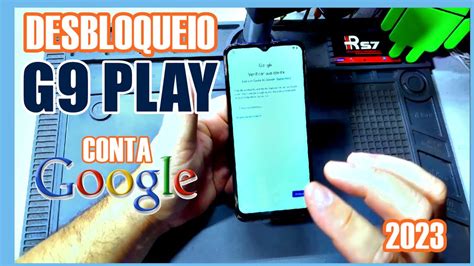 COMO REMOVER CONTA GOOGLE MOTO G9 PLAY SEM PC ATUALIZADO YouTube