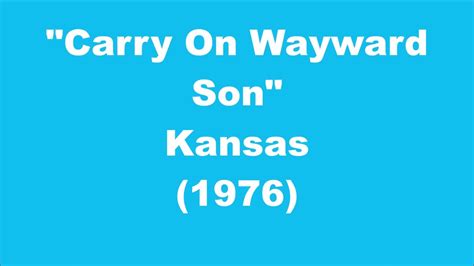 Kansas Carry On Wayward Son 1976 YouTube