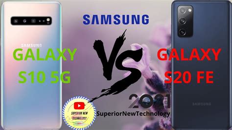 Samsung Galaxy S10 5g Vs Samsung Galaxy S20 Fe Youtube