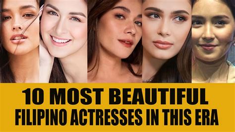 10 Most Beautiful Filipino Actresses In This Era Youtube