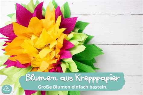 Große Blumen aus Krepppapier basteln DIY Anleitung Wunderbunt de