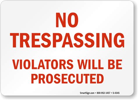 No Trespassing Violators Prosecuted Sign With Red Text Sku S 4345