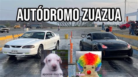 Llevamos El Z A Correr Al Aut Dromo Zuazua Monterrey Amigos Youtube