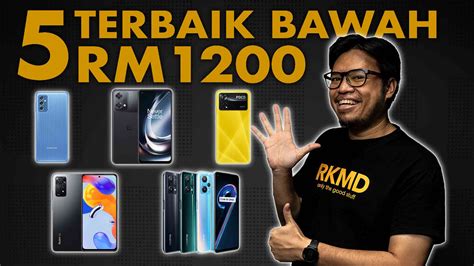 5 Telefon Terbaik Bawah Rm1 200 Di Malaysia Tahun 2022 Soyacincau Bm