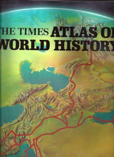 The Times Atlas Of World History Barraclough Geoffrey 9780843711257