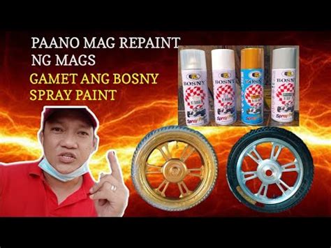 Paano Mag Repaint Ng Mags Gamet Ang Bosny Spray Paint Vlog Youtube