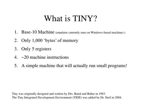 PPT - What is TINY? PowerPoint Presentation, free download - ID:2490138