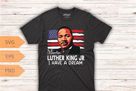 Martin Luther King Jr I Have a Dream MLK Graphic by mizanrahmanmiraz ...