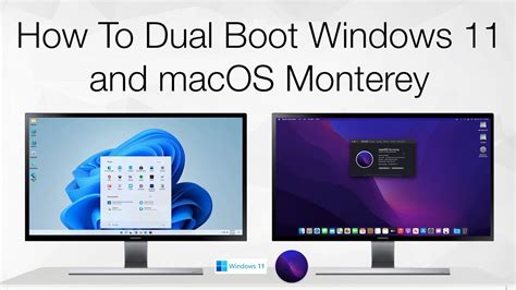 How To Dual Boot Windows 11 And MacOS Monterey Step By Step