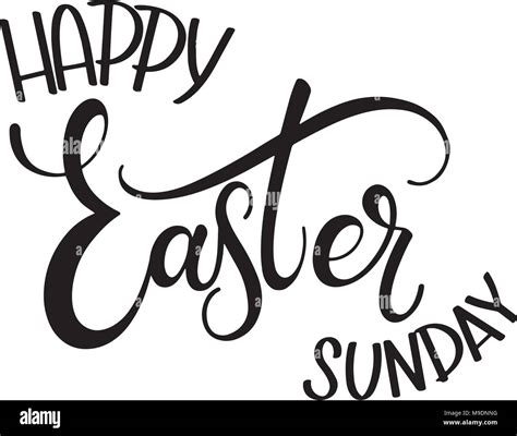 Happy Easter Sunday Lettering Hand Written Easter Phrases Seasons