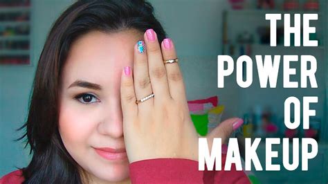 El Poder Del Maquillaje The Power Of Makeup Youtube